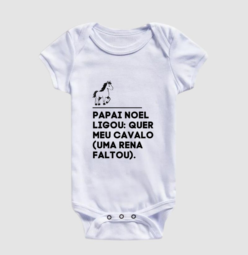 PAPAI NOEL LIGOU: QUER MEU CAVALO - BODY