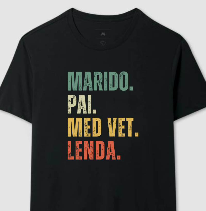 Marido. Pai. Med Vet. Lenda.