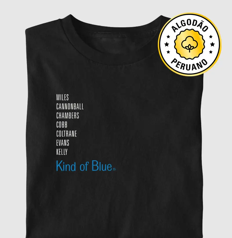 Kind of Blue - Músicos - Camiseta Algodão Peruano