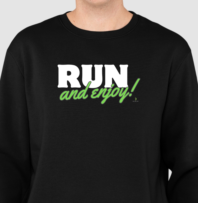 Run and enjoy