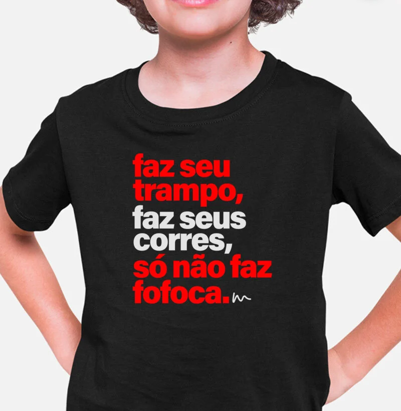 Camiseta Infantil Faz Seus Corres