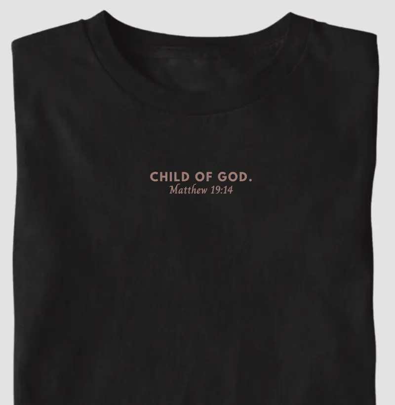 Child of God. | Matthew 19:14