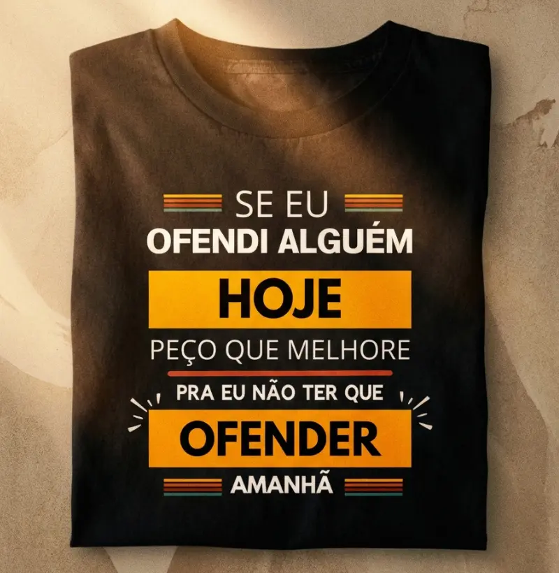 SE OFENDI ALGUÉM HOJE