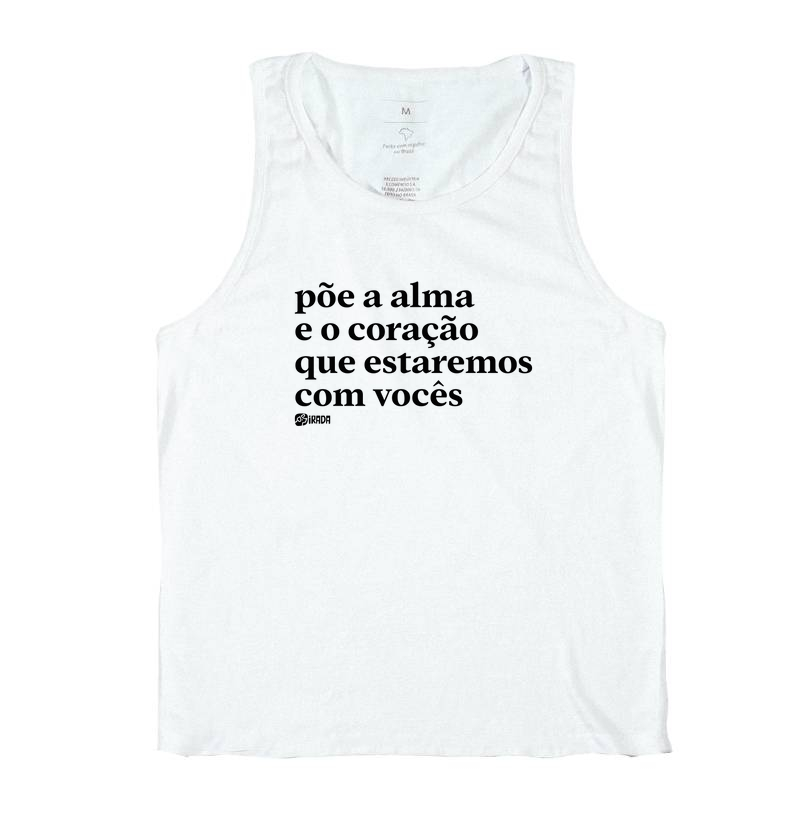 Põe a alma e o coração