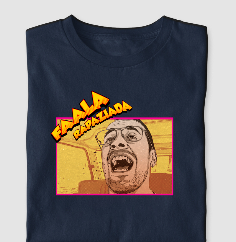 Camiseta - Fala Rapaziada!
