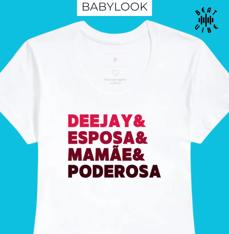 DJ, Mamãe & Poderosa