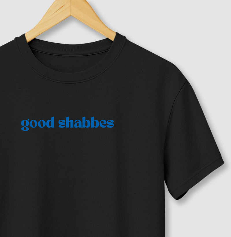 Good Shabbes