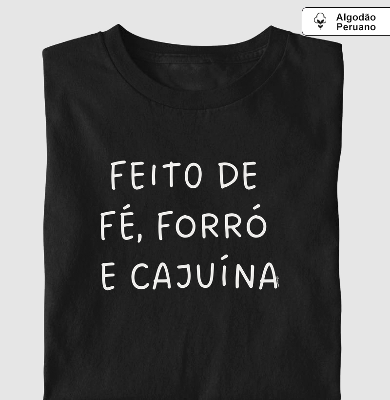 Feito de Fé, Forró e Cajuína