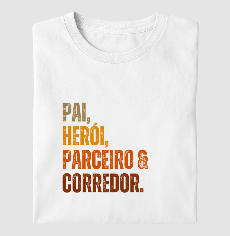 Pai, Herói e Corredor