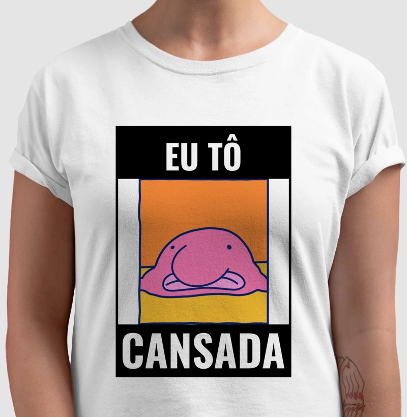 Coleção Cansadona: Eu tô Cansada 