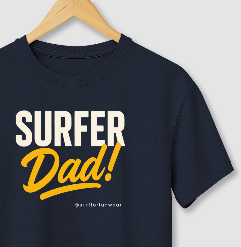 Surfer Dad - Surf For Fun Wear