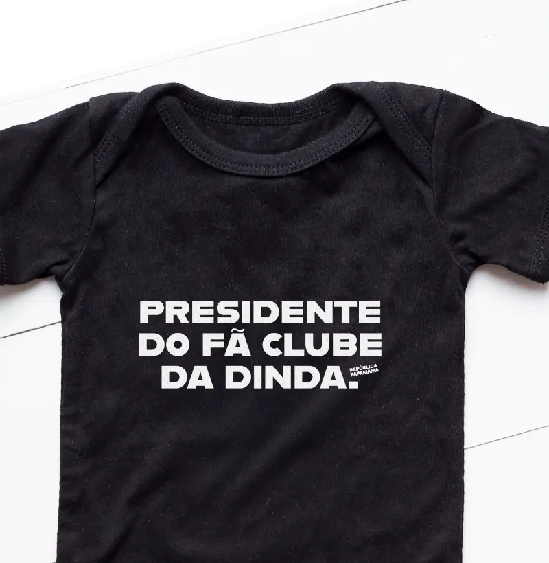 Presidente do fã clube da Dinda