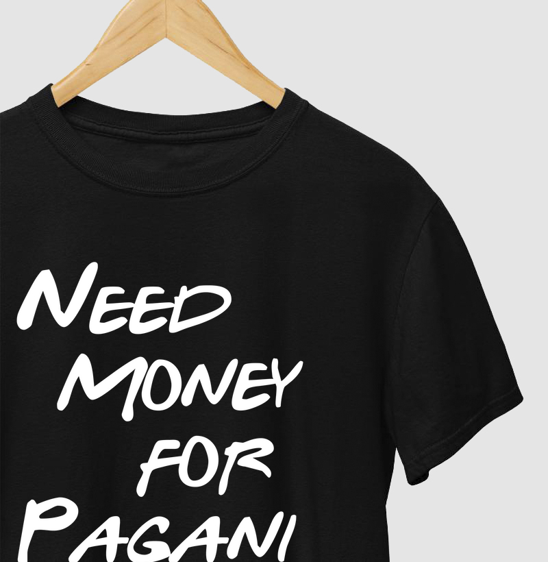 Need Money for Pagani