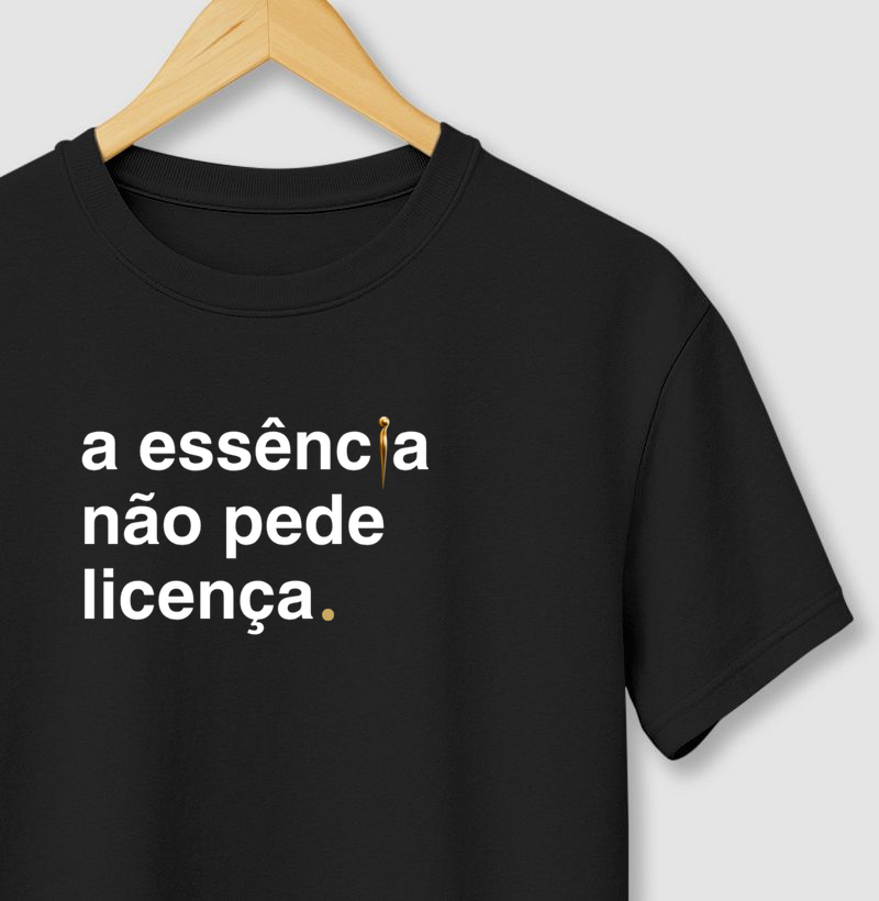 a essência não pede licença.