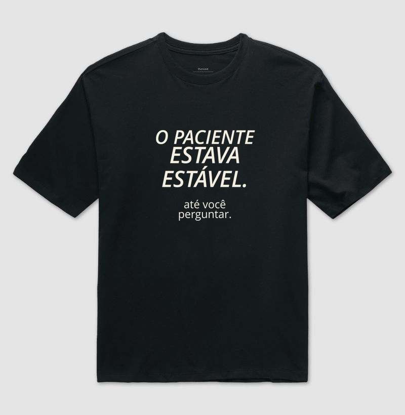 O paciente estava estável