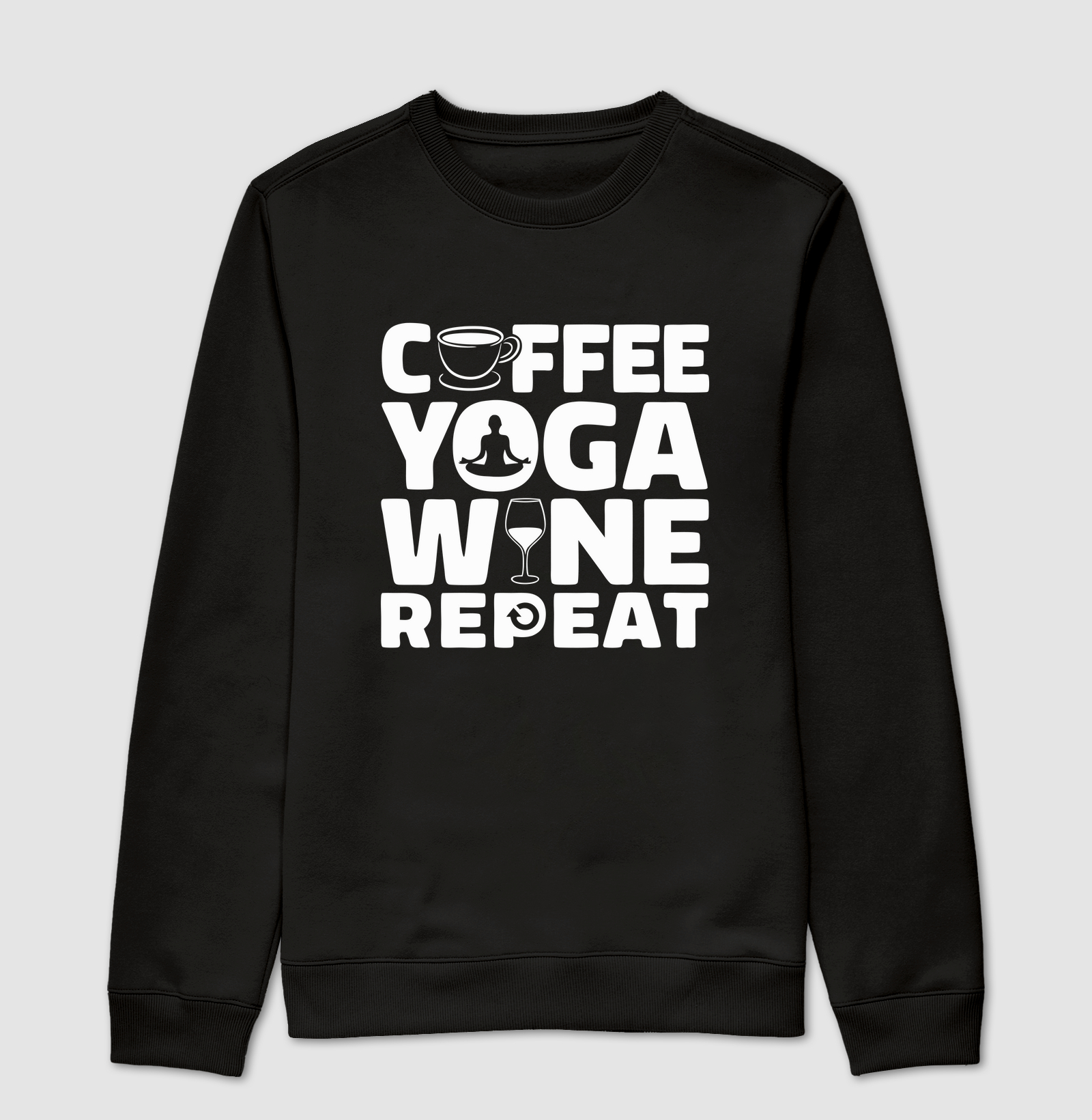 Coffee, Yoga, Wine, Repeat