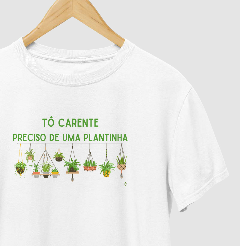 tô carente, preciso de uma plantinha