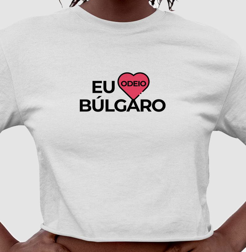 EU ODEIO BÚLGARO
