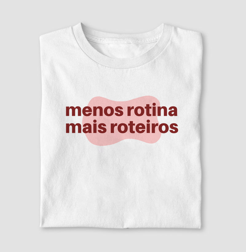 Menos Rotina, Mais Roteiros