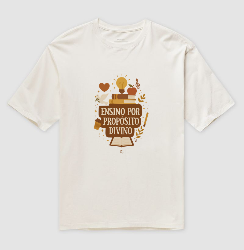 Ensino por Propósito Divino - Camiseta Oversized
