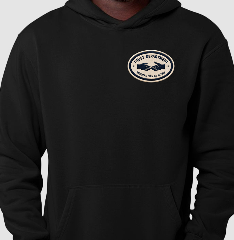 Hoodie Trust Department 