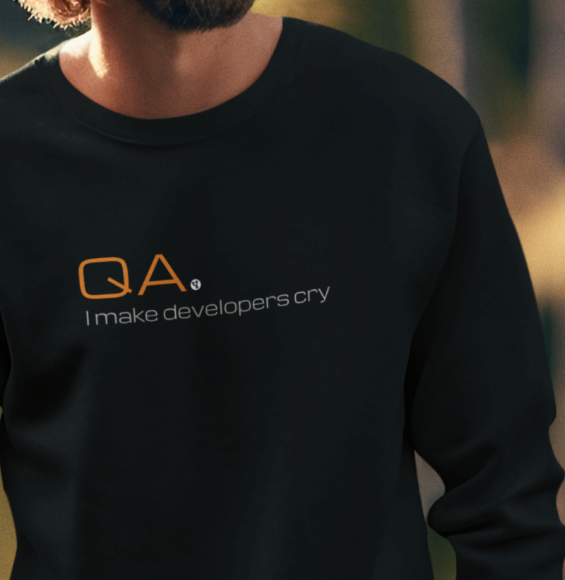 QA I Make Developers Cry