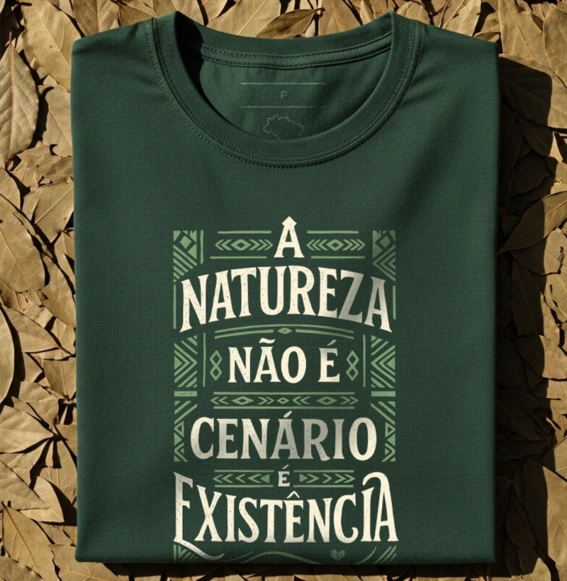 A natureza não é cenário, é existência.