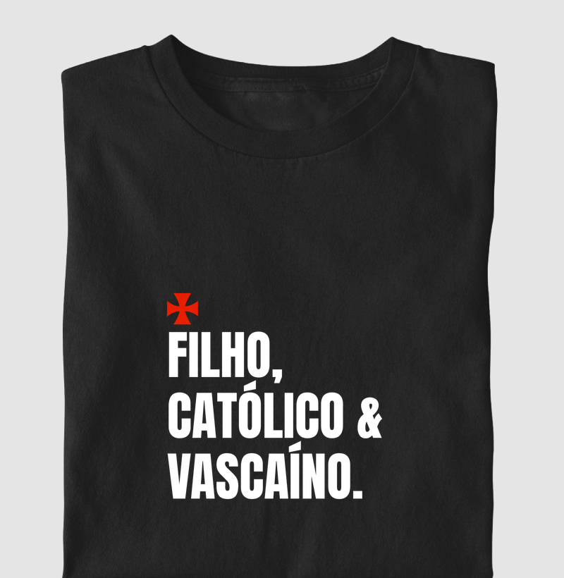 Filho, católico e vascaíno