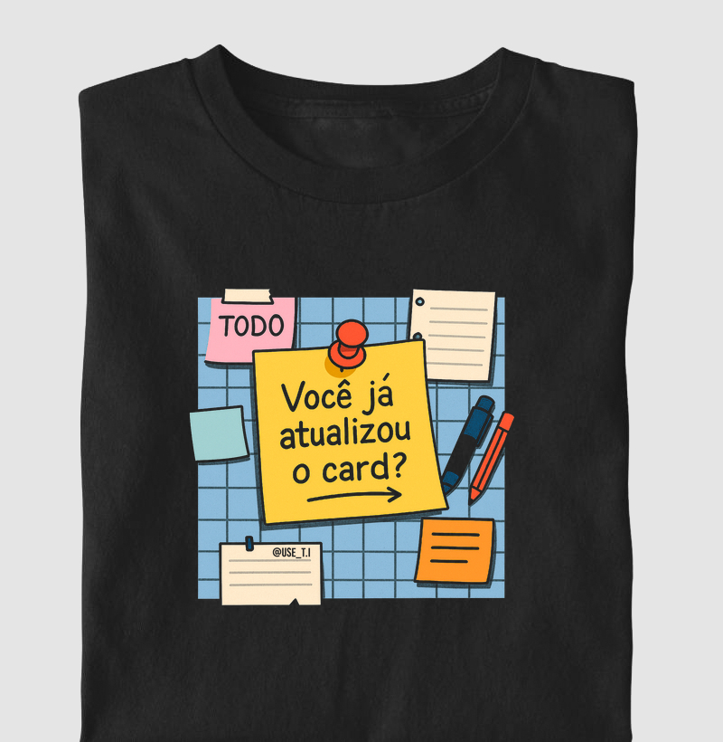"Você já atualizou o card? IV" T.I