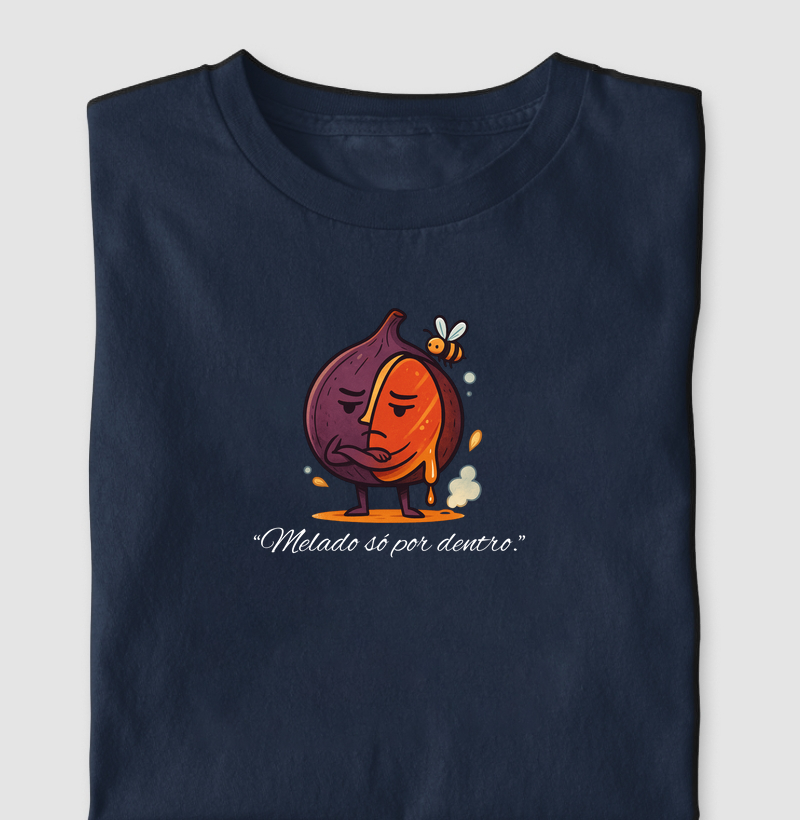 Melado só por dentro.