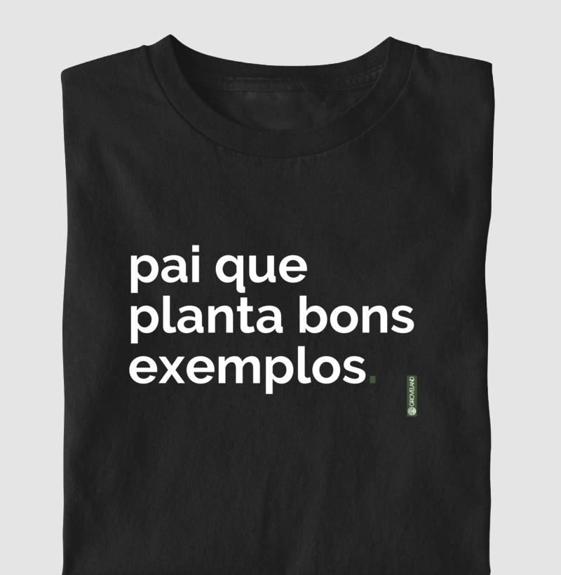 CAMISETA PAI BOM EXEMPLO