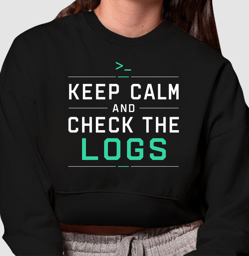 Moletom Cropped Keep Calm and Check the Logs