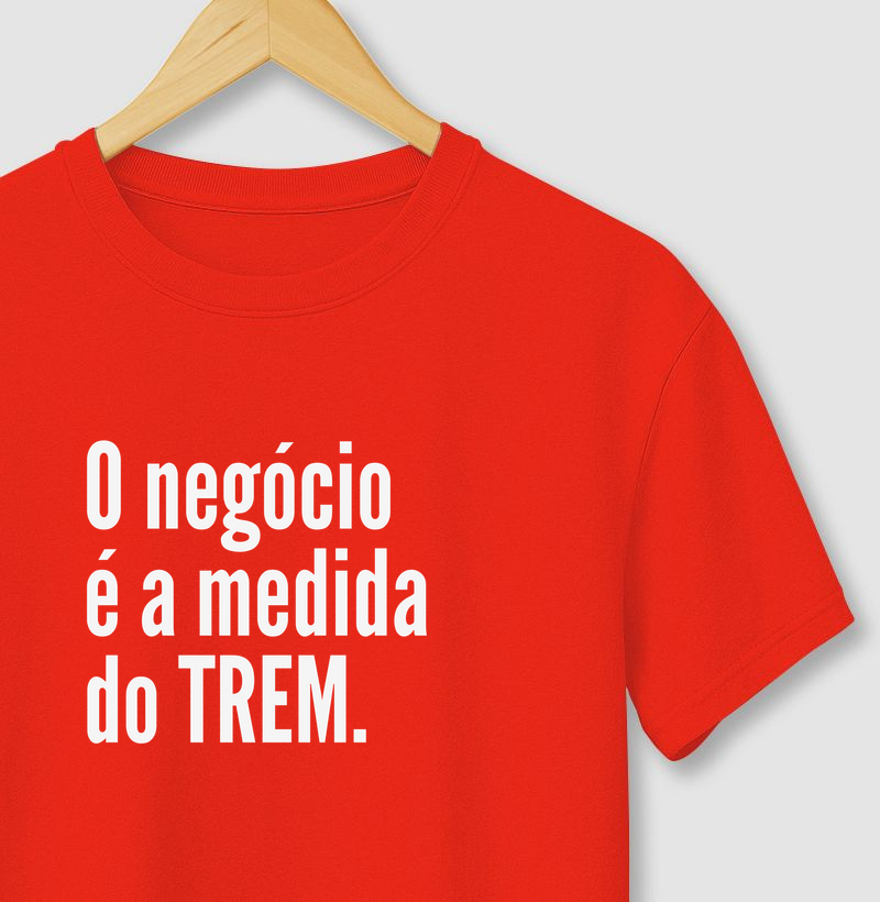 O negócio é a medida do trem.