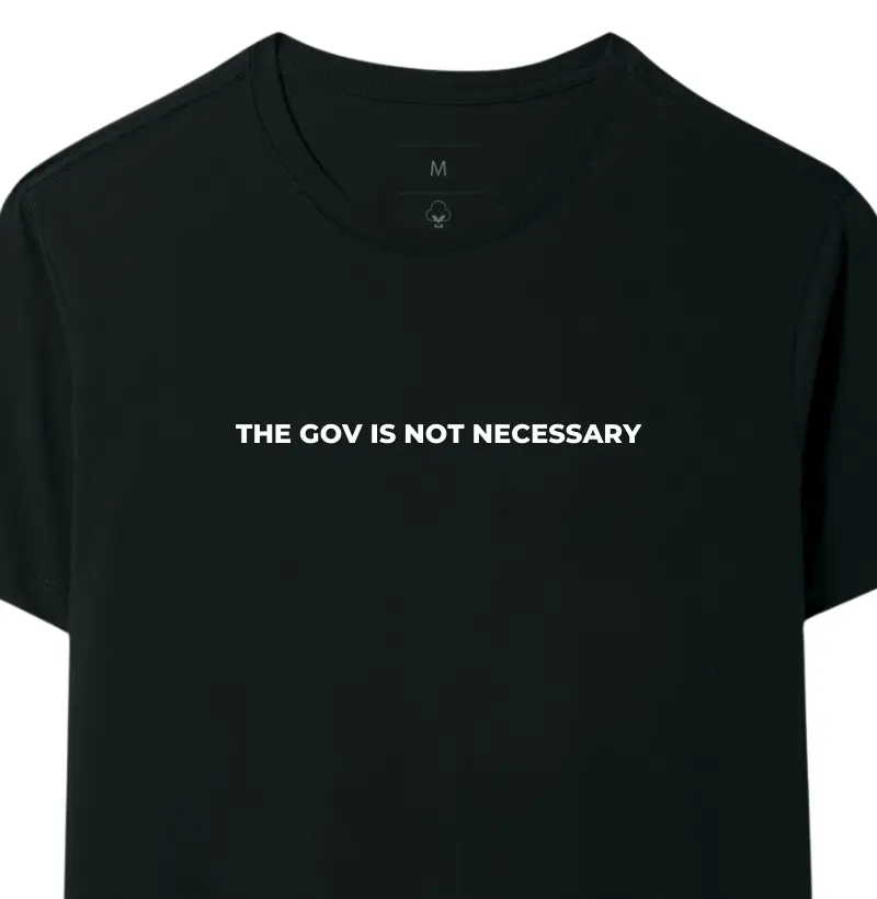 Camiseta The Gov Is Not Necessary - 21Million