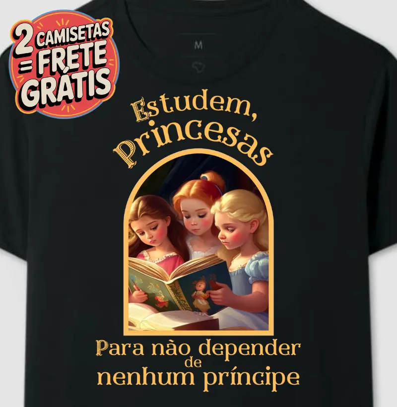 Camiseta Estudem Princesas