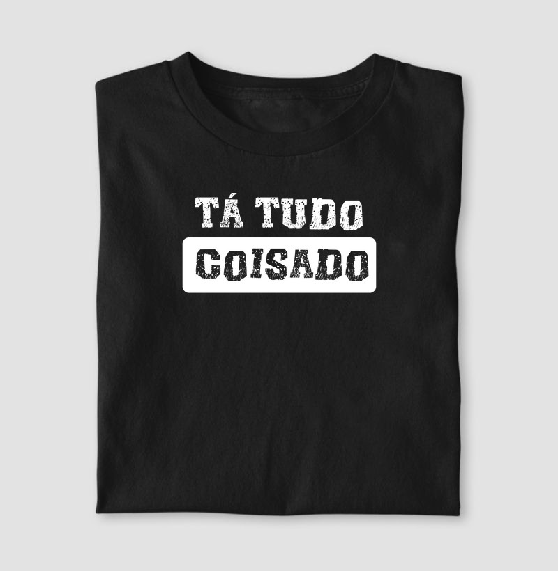 Camiseta - Tá Tudo Coisado