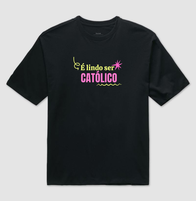 É LINDO SER CATÓLICO