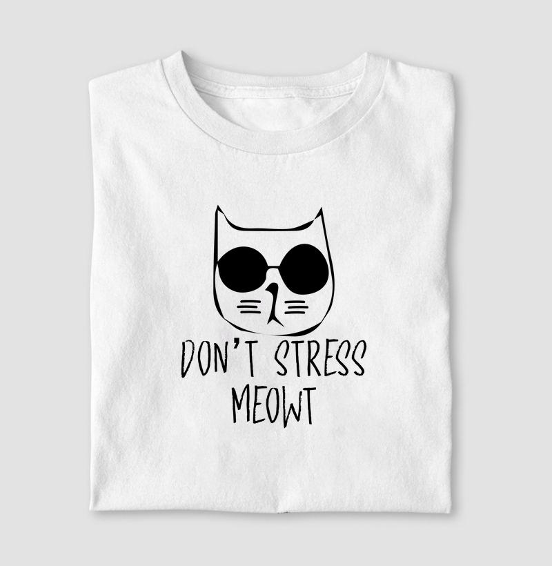 Don't Stress Meowt