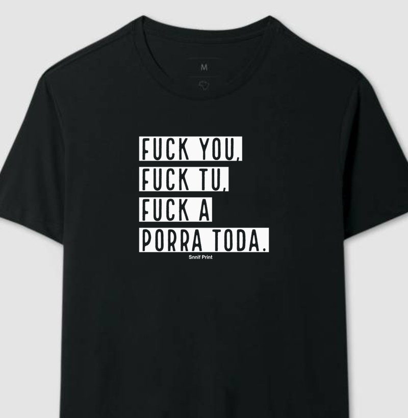 "FUCK YOU, FUCK TU..."