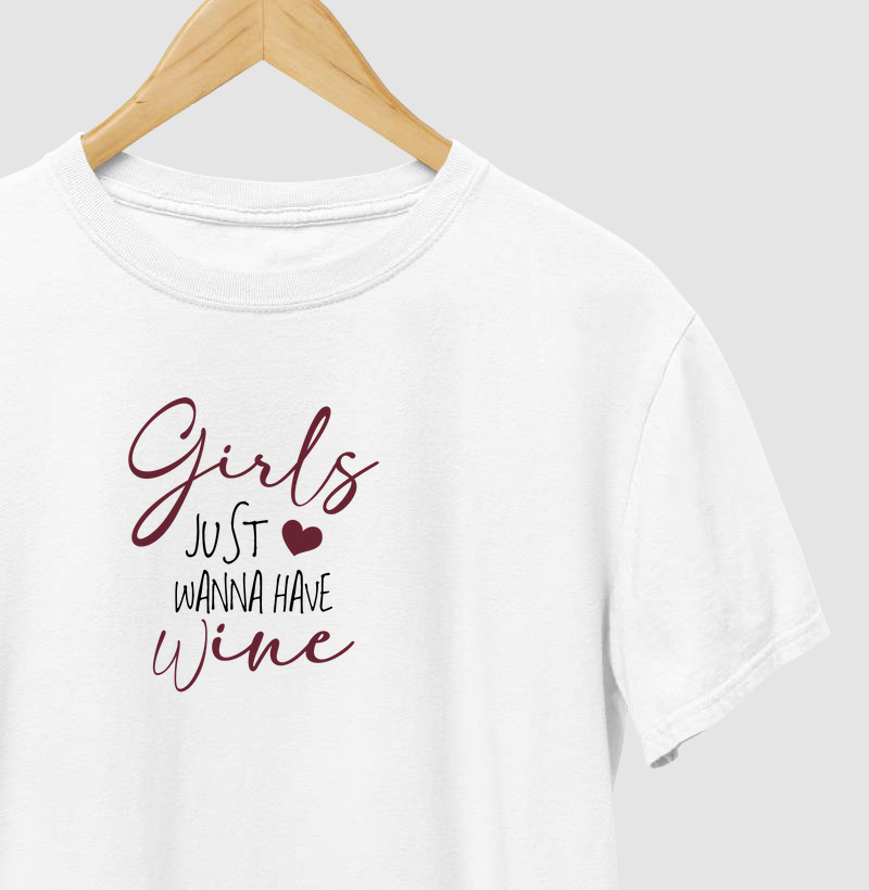 Girls Just wanna have Wine