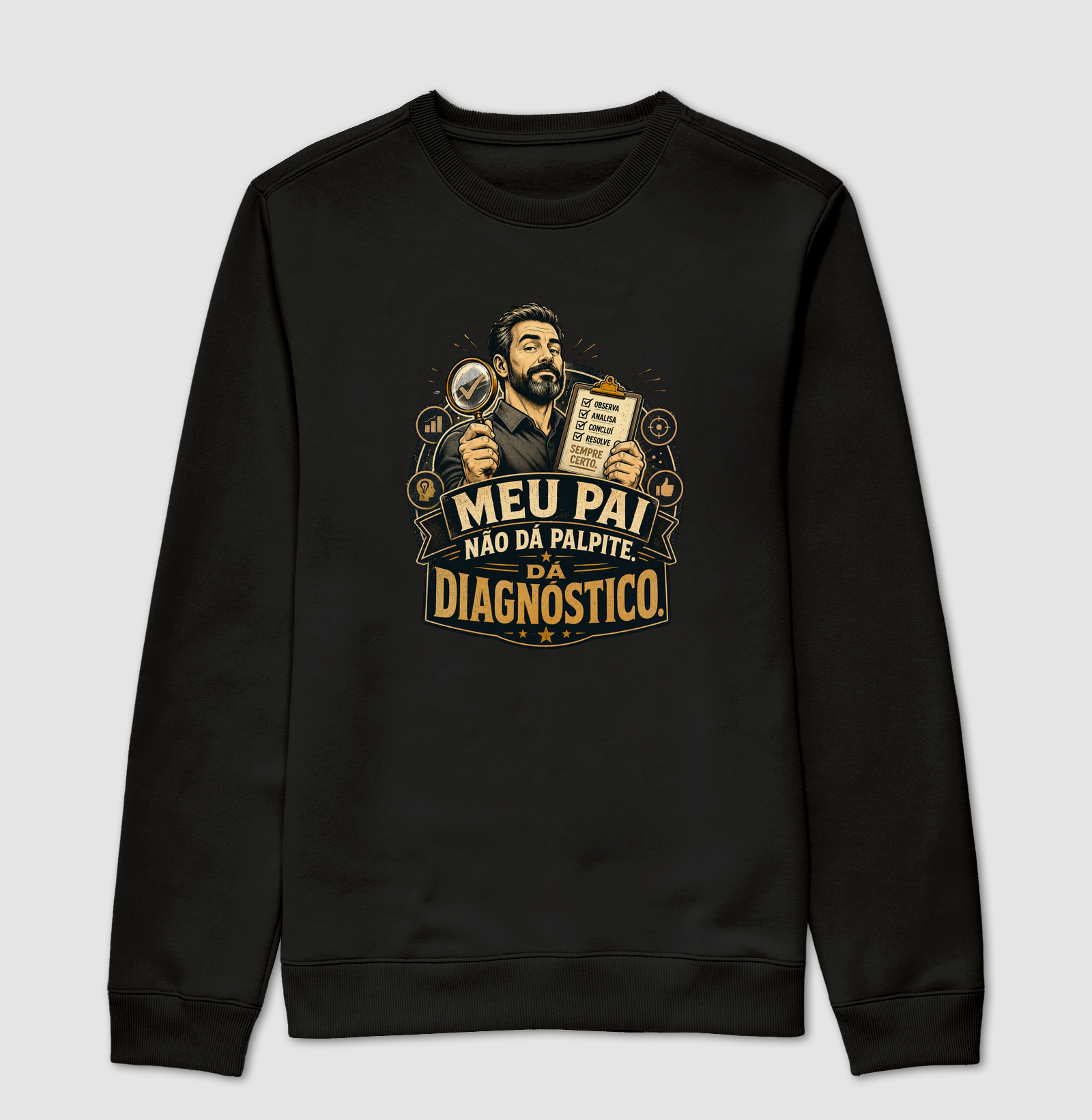 Meu Pai Não Dá Palpite. Dá Diagnóstico.