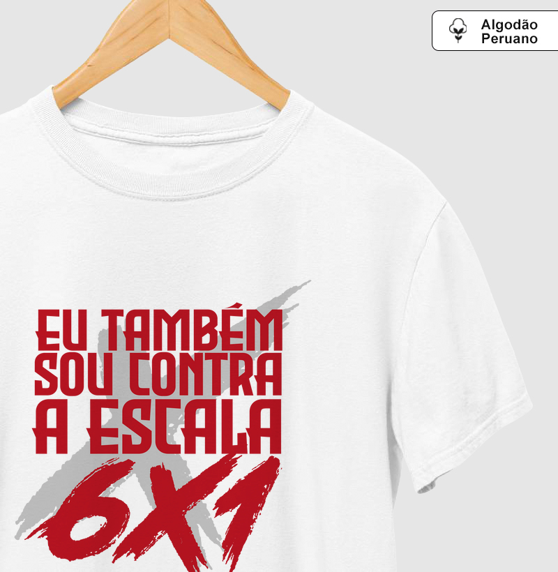Também sou contra a 6x1