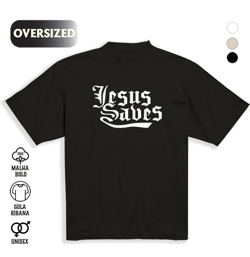 Camiseta Oversized Jesus Saves AT