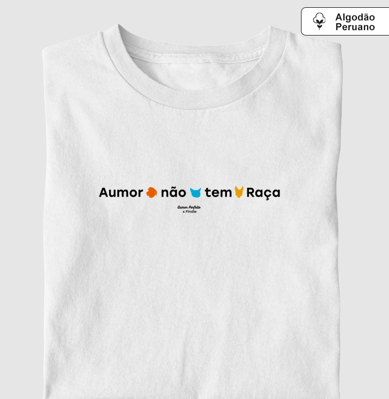 Aumor Não tem Raça - Frase