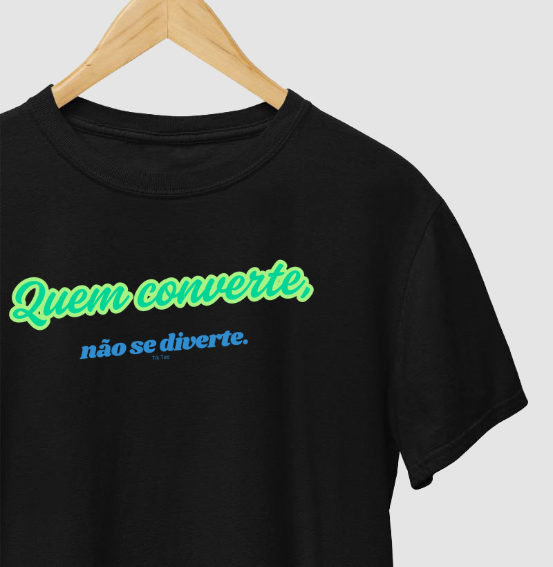 Quem converte, não se diverte