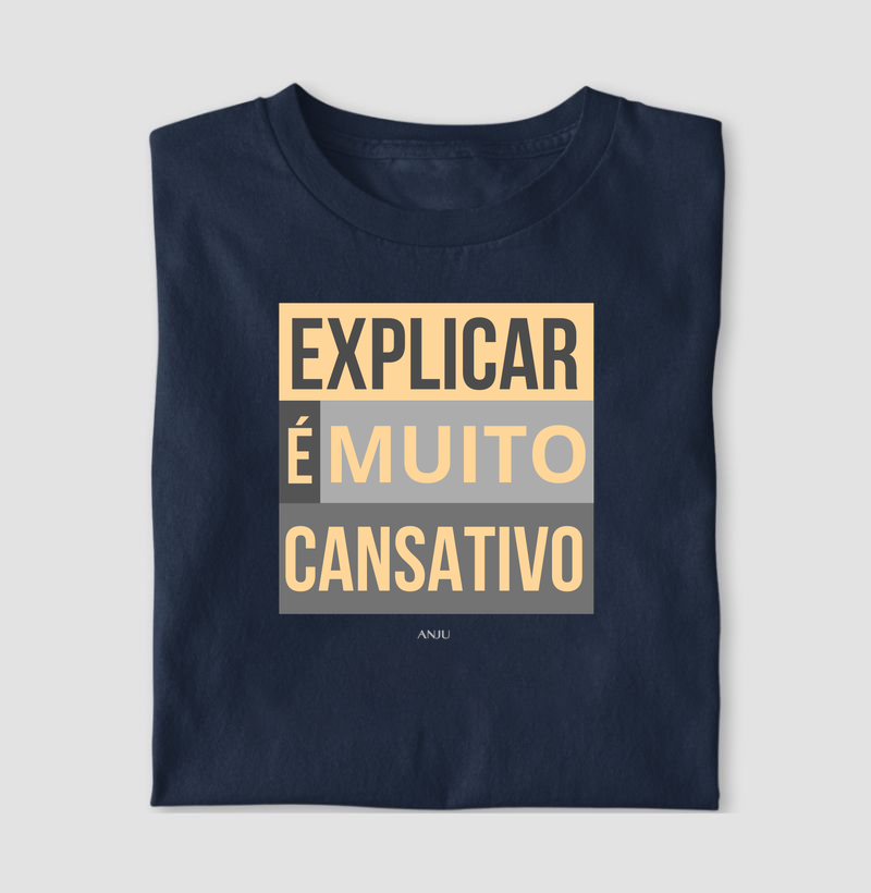 Explicar é muito cansativo