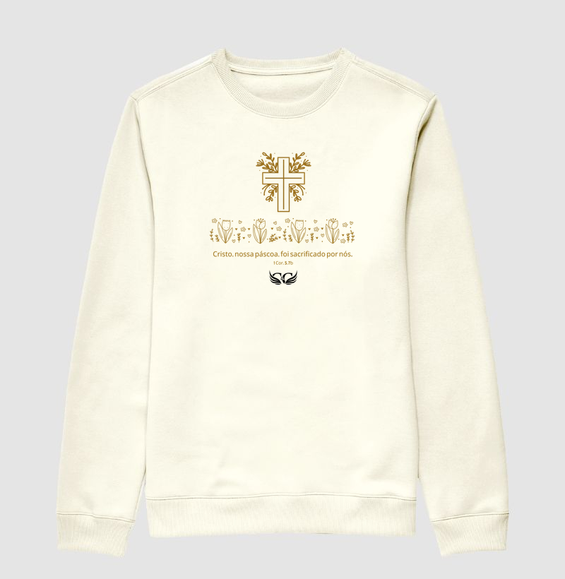 Suéter Moletom Cristo nossa Páscoa