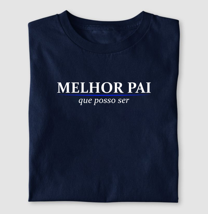 Melhor pai que posso ser!