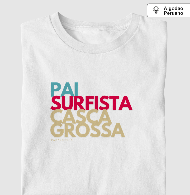 pai surfista casca grossa