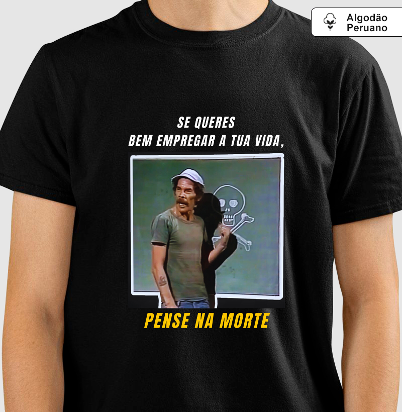 Camiseta Mr. Madruga Frase 2 - Mr. GADU - Algodão Peruano